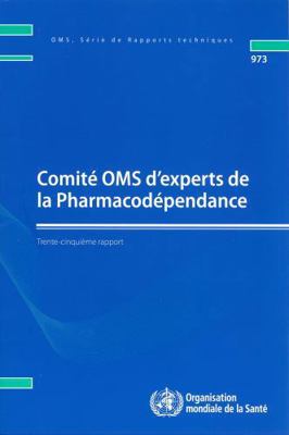 Who Expert Committee on Drug Dependence: Thirty... 9241209739 Book Cover