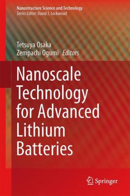 Nanoscale Technology for Advanced Lithium Batte... 1461486742 Book Cover