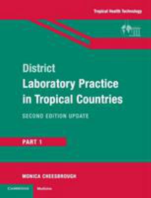 District Laboratory Practice in Tropical Countries 0521676304 Book Cover