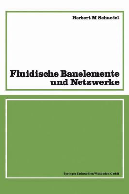 Fluidische Bauelemente Und Netzwerke [German] 3528084235 Book Cover