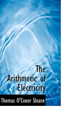 The Arithmetic of Electricity 0554553384 Book Cover