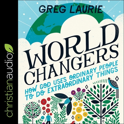 World Changers: How God Uses Ordinary People to... B08ZVVPTFP Book Cover