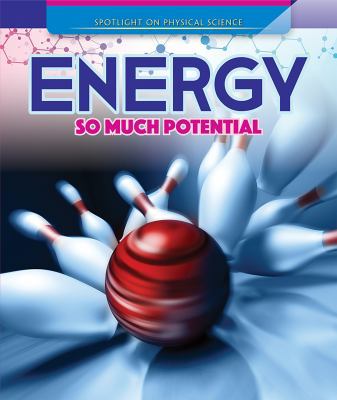 Energy: So Much Potential 1725313049 Book Cover