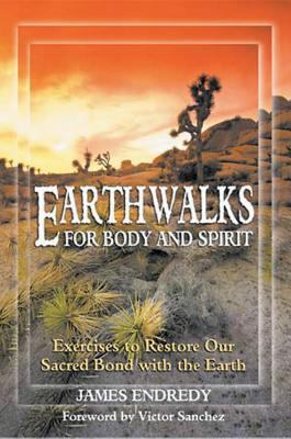 Earthwalks for Body and Spirit: Exercises to Re... 1879181789 Book Cover