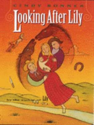 Looking after Lily 1565120450 Book Cover