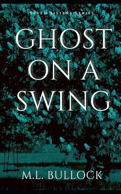 Ghost On a Swing 1726713679 Book Cover