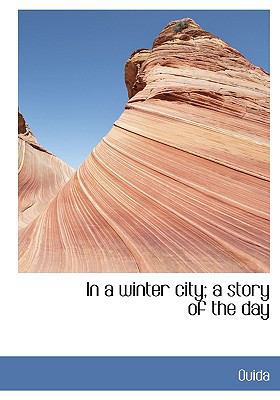 In a Winter City; A Story of the Day 1115885995 Book Cover