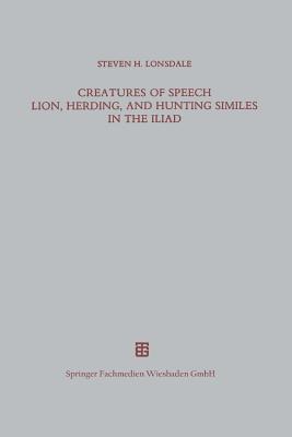 Creatures of Speech Lion, Herding, and Hunting ... [German] 3663120023 Book Cover