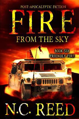 Fire From the Sky: Friendly Fire 057851060X Book Cover