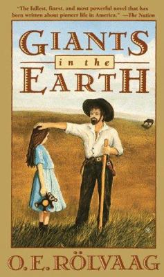 Giants in the Earth: A Saga of the Prarie 0060830476 Book Cover