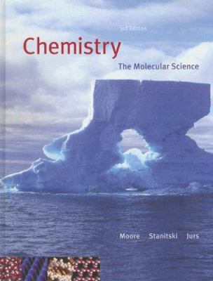 Chemistry: The Molecular Science 0495118389 Book Cover