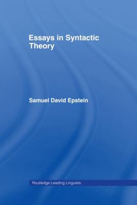 Essays in Syntactic Theory 0415192358 Book Cover