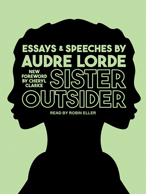 Sister Outsider: Essays and Speeches 1515955435 Book Cover