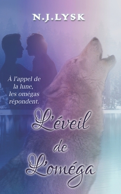 L'éveil de l'oméga [French] B087HC34BX Book Cover