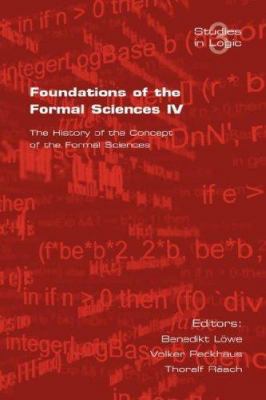 Foundations of the Formal Sciences. the History... 190498729X Book Cover