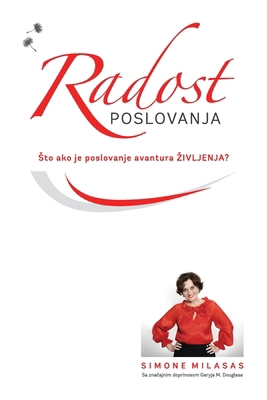Radost poslovanja - Joy of Business Croatian [Croatian] 1939261759 Book Cover