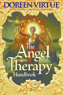 The Angel Therapy Handbook 1401918360 Book Cover