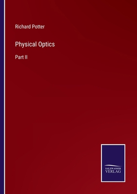 Physical Optics: Part II 3375133405 Book Cover