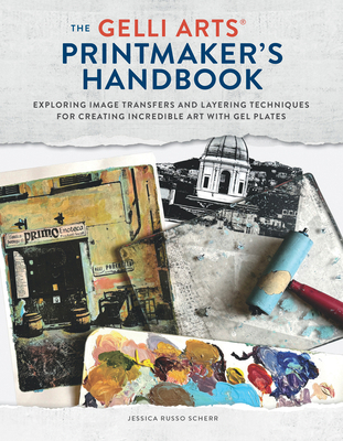 The Gelli Arts(r) Printmaker's Handbook: Explor... B0DQNQGMC6 Book Cover