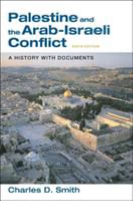 Palestine and the Arab-Israeli Conflict: A Hist... 0312437366 Book Cover