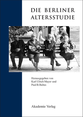 Die Berliner Altersstudie [German] 3050025743 Book Cover