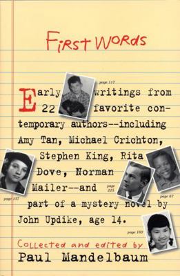 First Words: Earliest Writing from Favorite Con... 1565122720 Book Cover