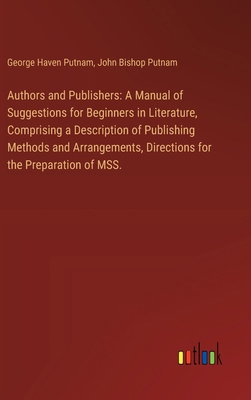 Authors and Publishers: A Manual of Suggestions... 3385300371 Book Cover