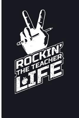 Rockin the Teacher Life 1723884359 Book Cover