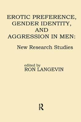 Erotic Preference, Gender Identity, and Aggress... 1138451851 Book Cover