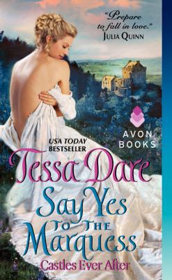 Say Yes to the Marquess: Castles Ever After 006224020X Book Cover