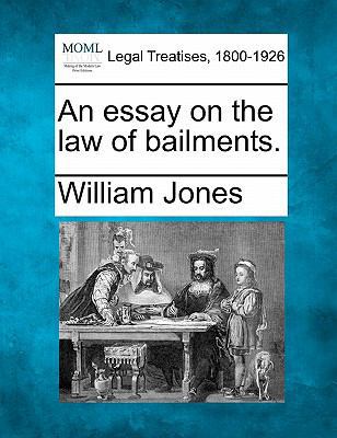 An Essay on the Law of Bailments. 1240039204 Book Cover