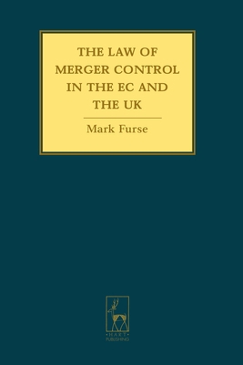 The Law of Merger Control in the EC and the UK 1841135259 Book Cover