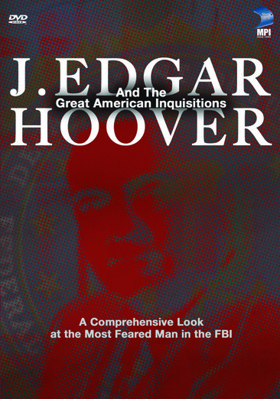 J. Edgar Hoover: The Great American Inquisition B00005O5CS Book Cover