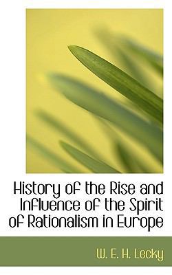 History of the Rise and Influence of the Spirit... 1115776797 Book Cover