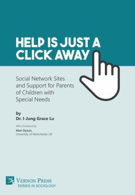 Help is just a click away: Social Network Sites... 1622736079 Book Cover