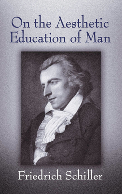 On the Aesthetic Education of Man 0486437396 Book Cover