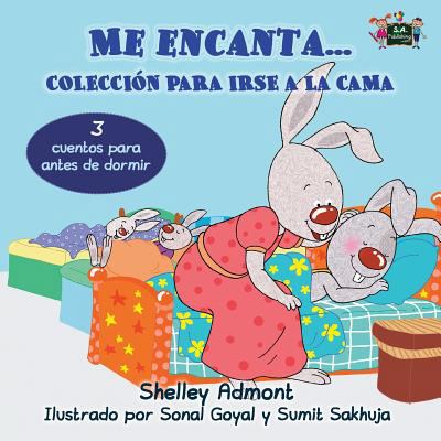 Me encanta... Coleccion para irse a la cama: I ... [Spanish] 1772686689 Book Cover