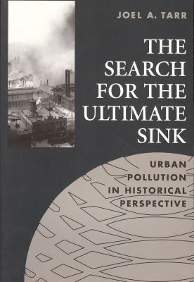 Search for the Ultimate Sink: Urban Pollution i... 1884836062 Book Cover