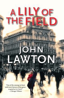 A Lily of the Field 1611856019 Book Cover