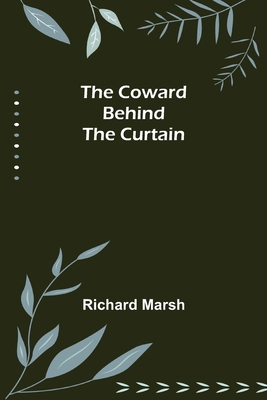 The Coward Behind the Curtain 9356081131 Book Cover