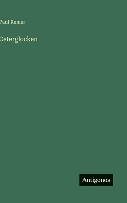 Osterglocken [German] 3563174849 Book Cover