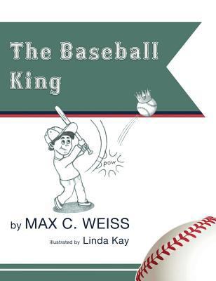 The Baseball King 0692475206 Book Cover