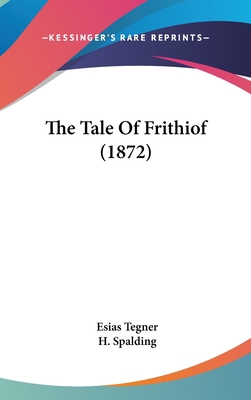 The Tale of Frithiof (1872) 1120989175 Book Cover