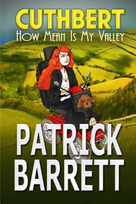 How Mean is my Valley (Cuthbert Book 2) 1907954511 Book Cover