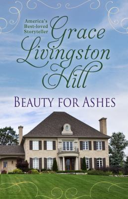 Beauty for Ashes [Large Print] 1410465144 Book Cover