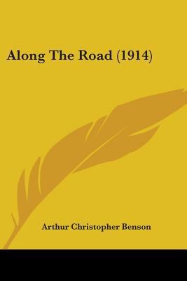 Along The Road (1914) 0548608474 Book Cover