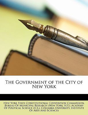 The Government of the City of New York 1147212066 Book Cover