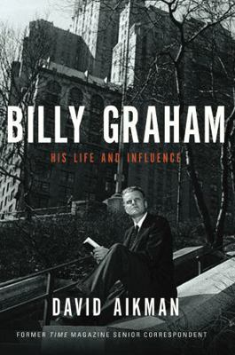 Billy Graham (International Edition): His Life ... 1595551379 Book Cover