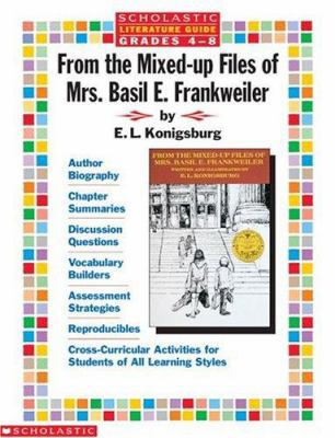 Literature Guide: From the Mixed-Up Files of Mr... 0590366513 Book Cover