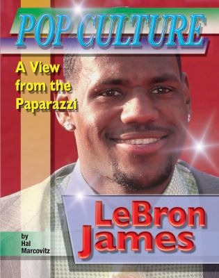 Lebron James (Popular Culture, a View from the ... 142220359X Book Cover